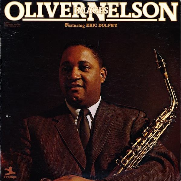 OLIVER NELSON - Images (Featuring Eric Dolphy) cover 