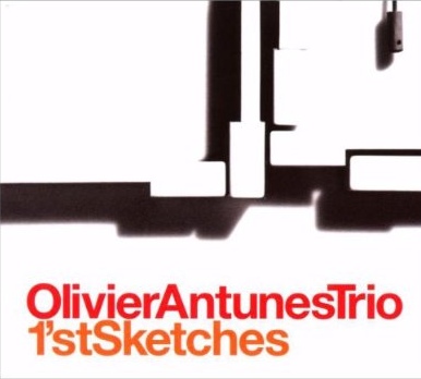 OLIVIER ANTUNES - 1st Sketches cover 
