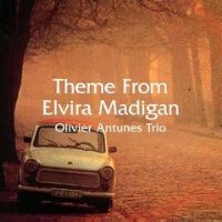 OLIVIER ANTUNES - Theme From Elvira Madigan cover 