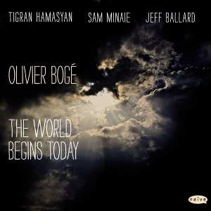 OLIVIER BOGÉ - The World Begins Today cover 