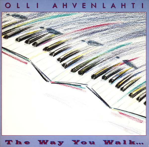 OLLI AHVENLAHTI - The Way You Walk cover 