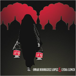 OMAR RODRÍGUEZ-LÓPEZ - Omar Rodriguez Lopez & Lydia Lunch cover 