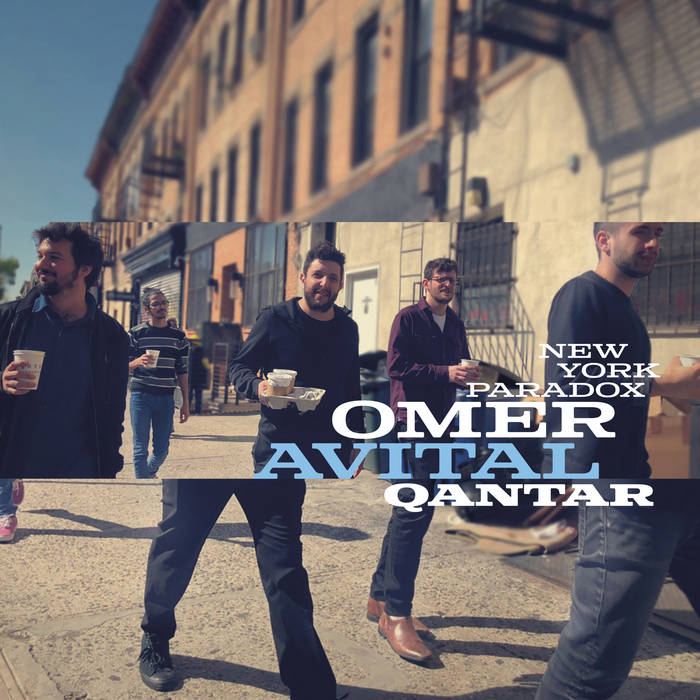 OMER AVITAL - Omer Avital Qantar : New York Paradox cover 