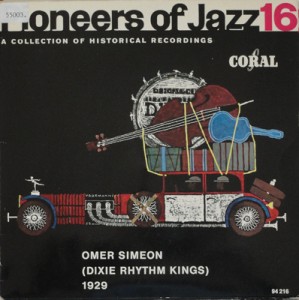 OMER SIMEON - Pioneers of Jazz, 16 - Omer Simeon (Dixie Rhythm Kings) 1929 cover 