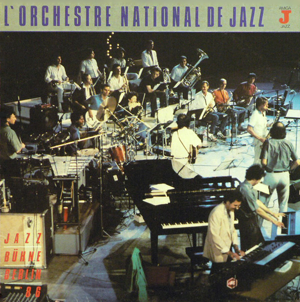 ORCHESTRE NATIONAL DE JAZZ - Jazz Bühne Berlin 1986 cover 
