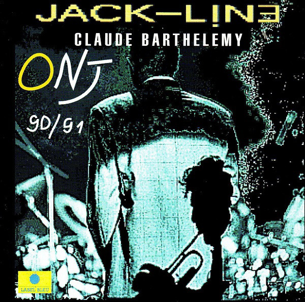 ORCHESTRE NATIONAL DE JAZZ - ONJ 90/91 : JACK-L!NE cover 