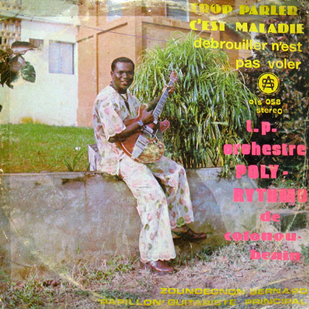 ORCHESTRE POLY-RYTHMO DE COTONOU - Trop Parler C'Est Maladie cover 