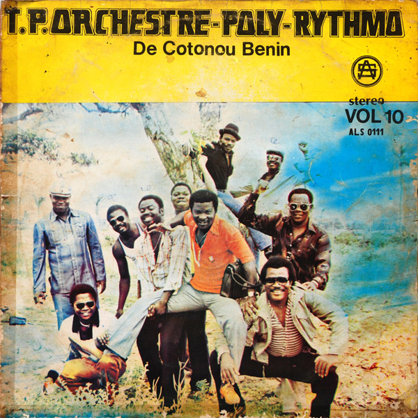 ORCHESTRE POLY-RYTHMO DE COTONOU - Vol. 10 (ALS 0111) cover 