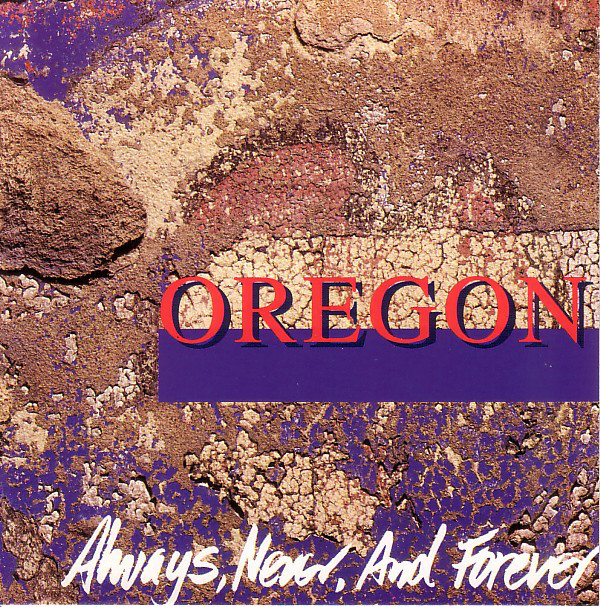 OREGON - Always, Never and Forever cover 
