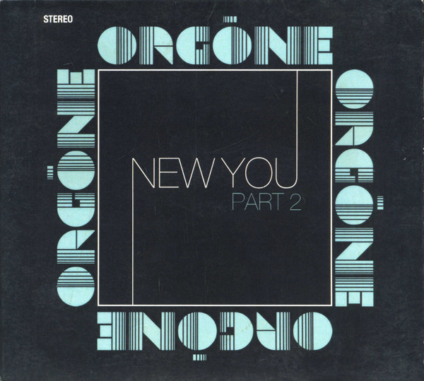 ORGONE - New You Part 2 cover 