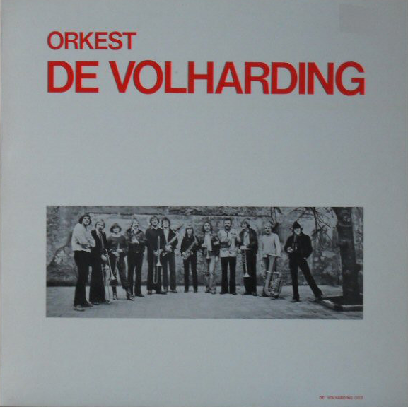 ORKEST DE VOLHARDING - Orkest De Volharding cover 
