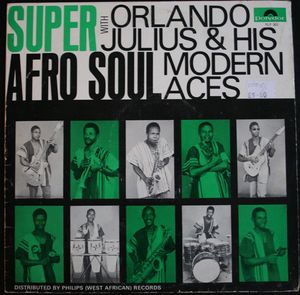 ORLANDO JULIUS (O.J. EKEMODE) - Orlando Julius & His Modern Aces ‎: Super Afro Soul cover 