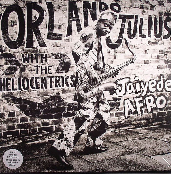 ORLANDO JULIUS (O.J. EKEMODE) - Orlando Julius With The Heliocentrics : Jaiyede Afro cover 