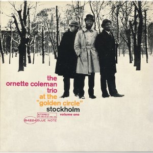 ORNETTE COLEMAN - At the Golden Circle, Stockholm Vol.1 cover 