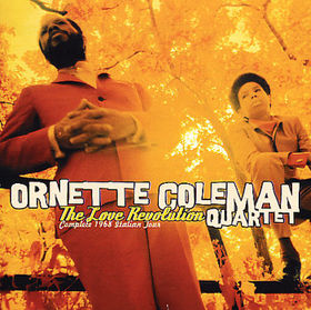 ORNETTE COLEMAN - The Love Revolution: Complete 1968 Italian Tour cover 