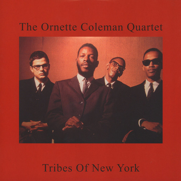ORNETTE COLEMAN - The Ornette Coleman Quartet ‎: Tribes Of New York cover 