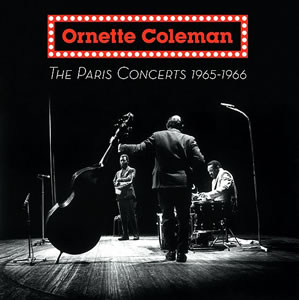 ORNETTE COLEMAN - The Paris Concerts 1965-1666 cover 