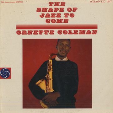 ORNETTE COLEMAN - The Shape of Jazz to Come (aka Le Jazz De Demain) cover 