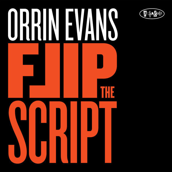 ORRIN EVANS - Flip The Script cover 