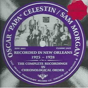 OSCAR CELESTIN - Recorded in New Orleans 1925-1928 cover 