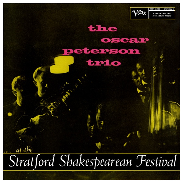 OSCAR PETERSON - At the Stratford Shakespearean Festival (aka The Oscar Peterson Trio at Stratford) cover 