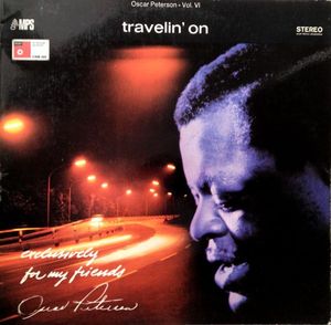 OSCAR PETERSON - Exclusively For My Friends – Vol. VI  : Travelin' On cover 