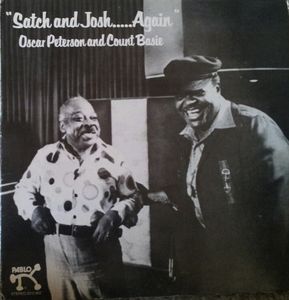 OSCAR PETERSON - Oscar Peterson and Count Basie ‎: Satch And Josh.....Again cover 