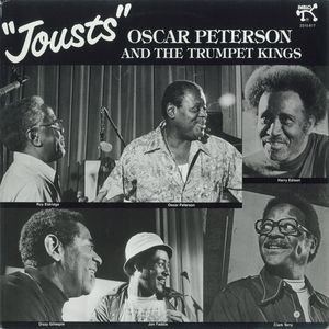 OSCAR PETERSON - Oscar Peterson And The Trumpet Kings : Jousts cover 