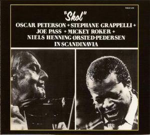 OSCAR PETERSON - Oscar Peterson + Stephane Grappelli + Joe Pass + Mickey Roker + Niels-Henning Ørsted Pedersen ‎: Skol cover 