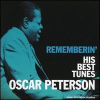 OSCAR PETERSON - Rememberin': His Best Tunes cover 