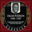 OSCAR PETERSON - The Chronological Classics: Oscar Peterson 1945-1947 cover 