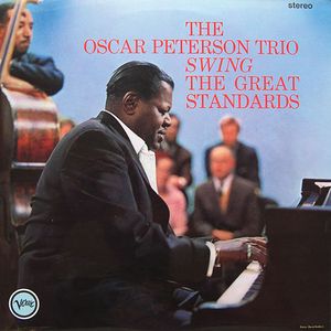 OSCAR PETERSON - The Oscar Peterson Trio Swing The Great Standards cover 