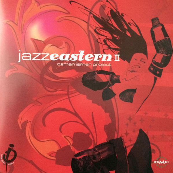 OSMAN İŞMEN PROJECT - Jazzeastern II cover 