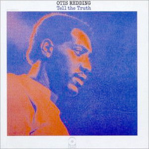 OTIS REDDING - Tell The Truth cover 