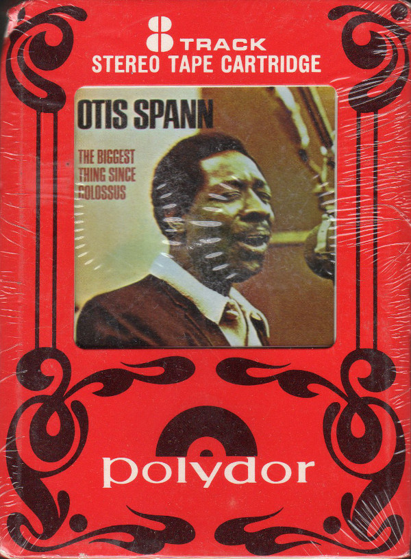 OTIS SPANN - Otis Spann With Fleetwood Mac ‎: The Biggest Thing Since Colossus cover 