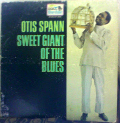 OTIS SPANN - Sweet Giant Of The Blues cover 