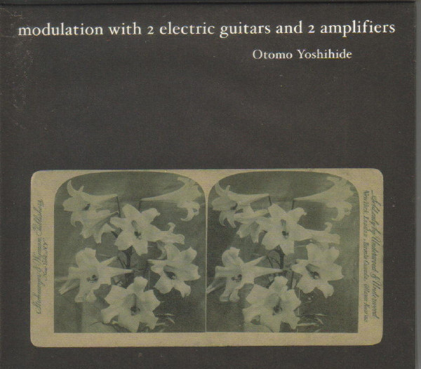 OTOMO YOSHIHIDE - Modulation With 2 Electric Guitars And 2 Amplifiers cover 