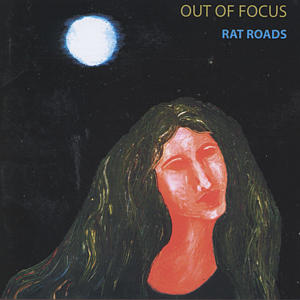 OUT OF FOCUS - Rat Roads cover 
