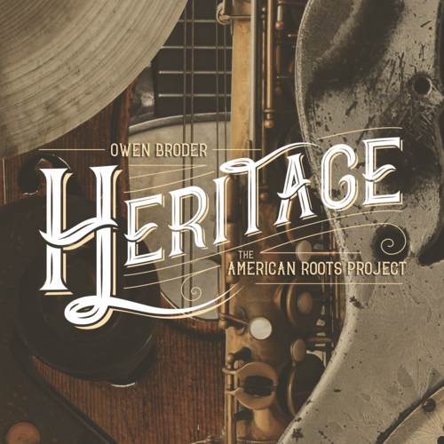 OWEN BRODER - Heritage : The American Roots Project cover 