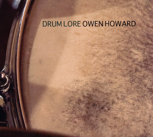 OWEN HOWARD - Drum Lore cover 