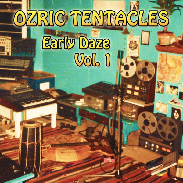 OZRIC TENTACLES - Early Daze Vol. 1 cover 