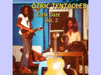 OZRIC TENTACLES - Early Daze Vol. 2 cover 