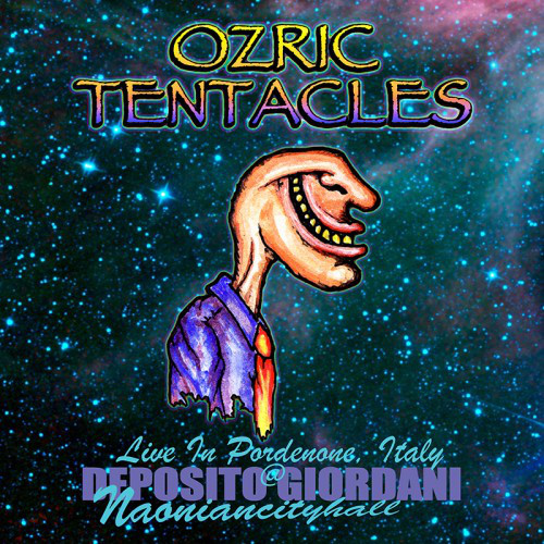OZRIC TENTACLES - Live In Pordenone, Italy 2013 cover 