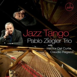 PABLO ZIEGLER - Pablo Ziegler Trio : Jazz Tango cover 