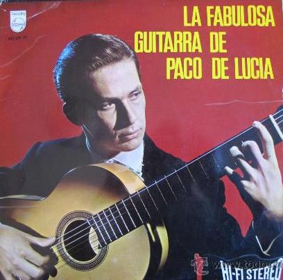 PACO DE LUCIA - La Fabulosa Guitarra De Paco De Lucía cover 