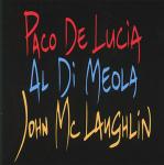 PACO DE LUCIA - The Guitar Trio (with Al Di Meola / Paco De Lucía) cover 