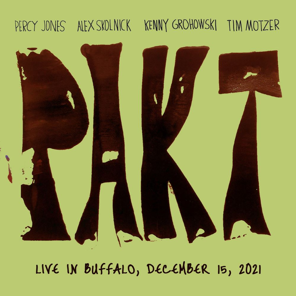 PAKT - PAKT Live In Buffalo cover 