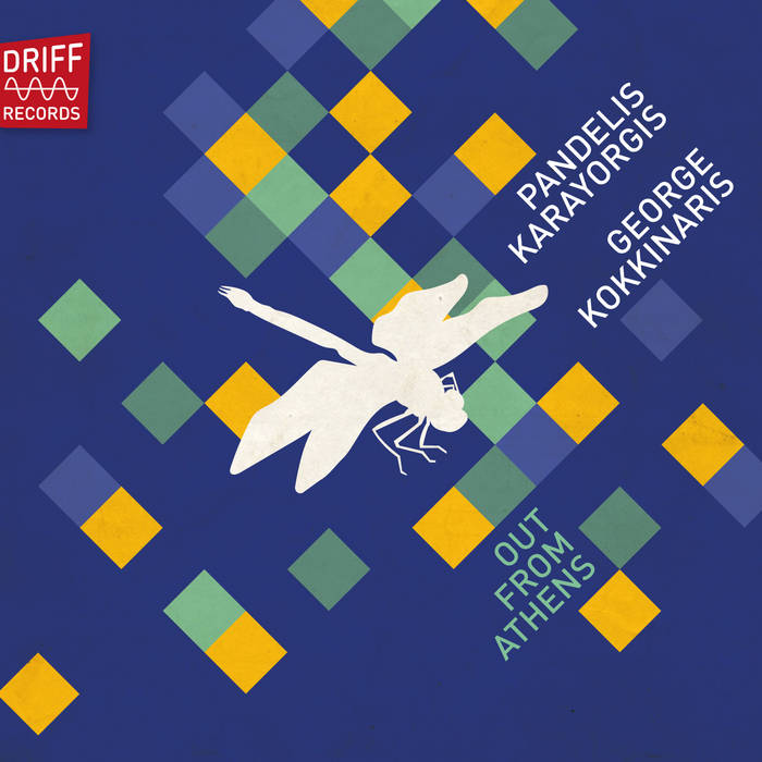 PANDELIS KARAYORGIS - Pandelis Karayorgis, George Kokkinaris : Out From Athens cover 