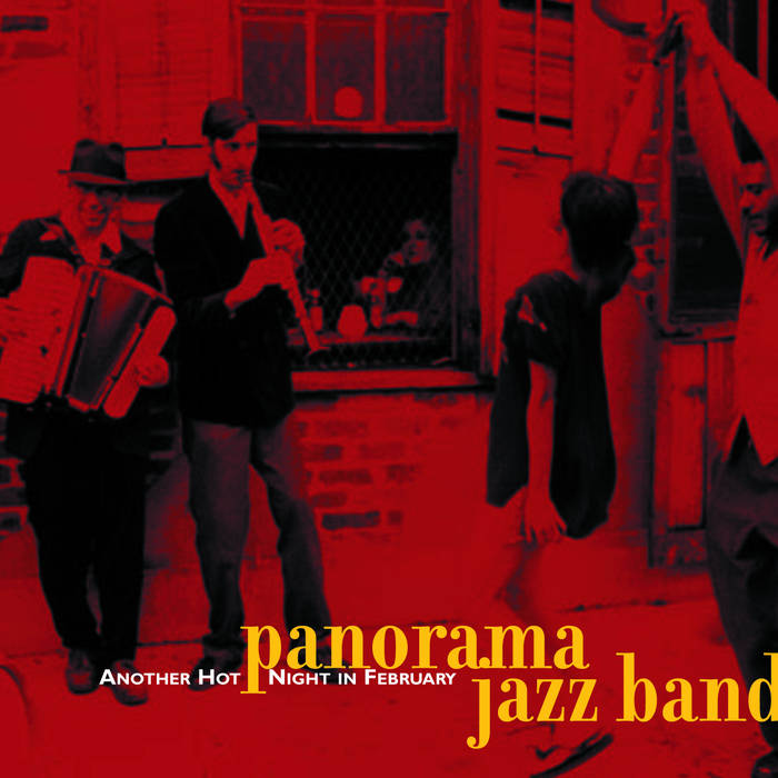 PANORAMA JAZZ BAND - Another Hot Night in February cover 