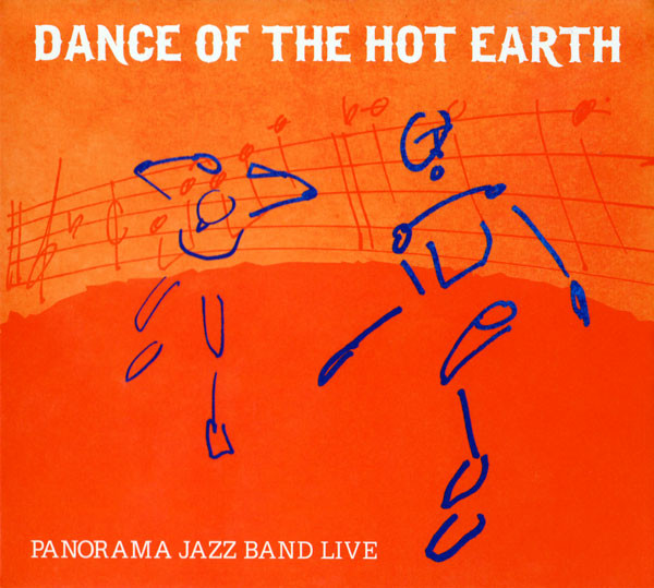 PANORAMA JAZZ BAND - Dance Of The Hot Earth cover 